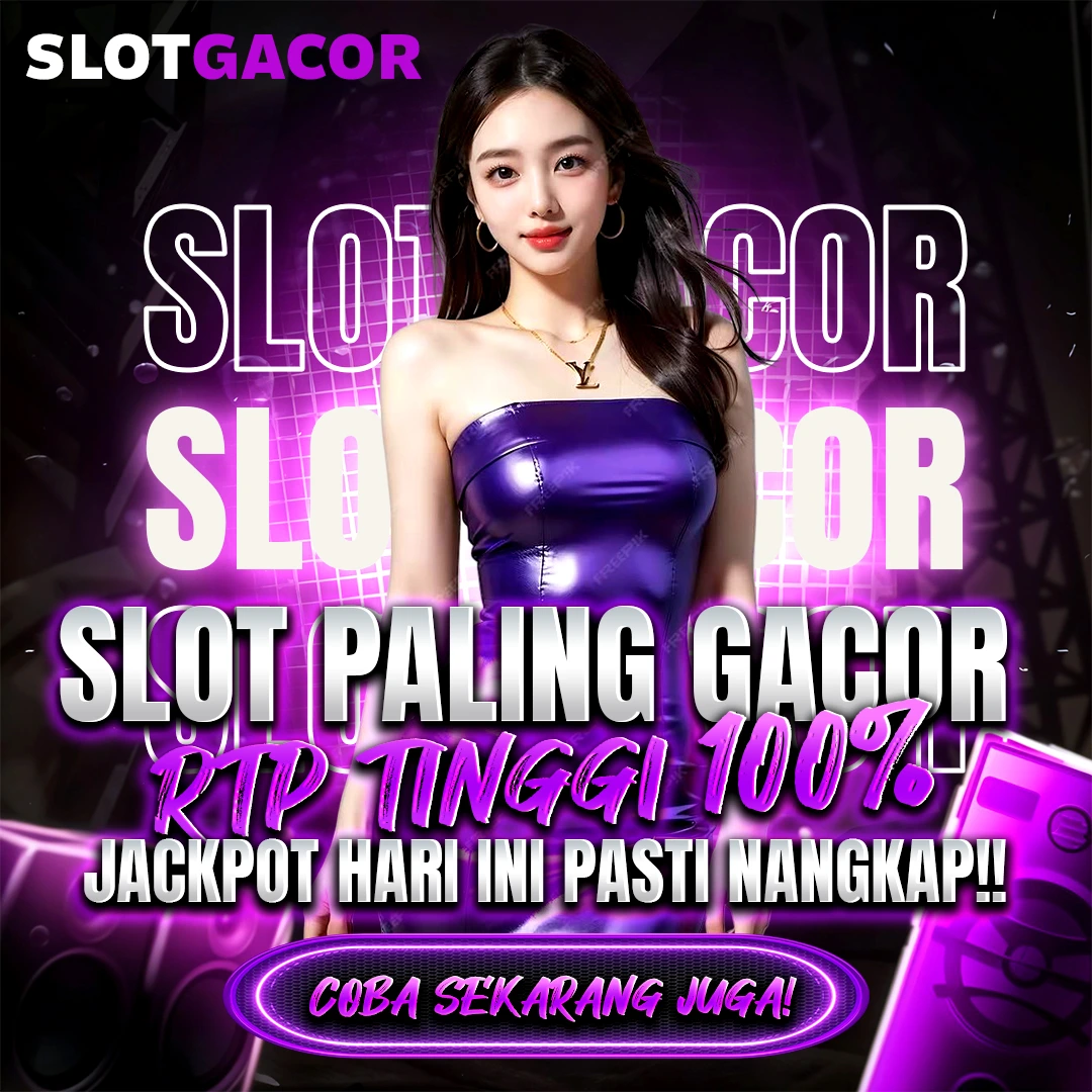 Update Info Slot Gacor Malam Ini Terbaru
